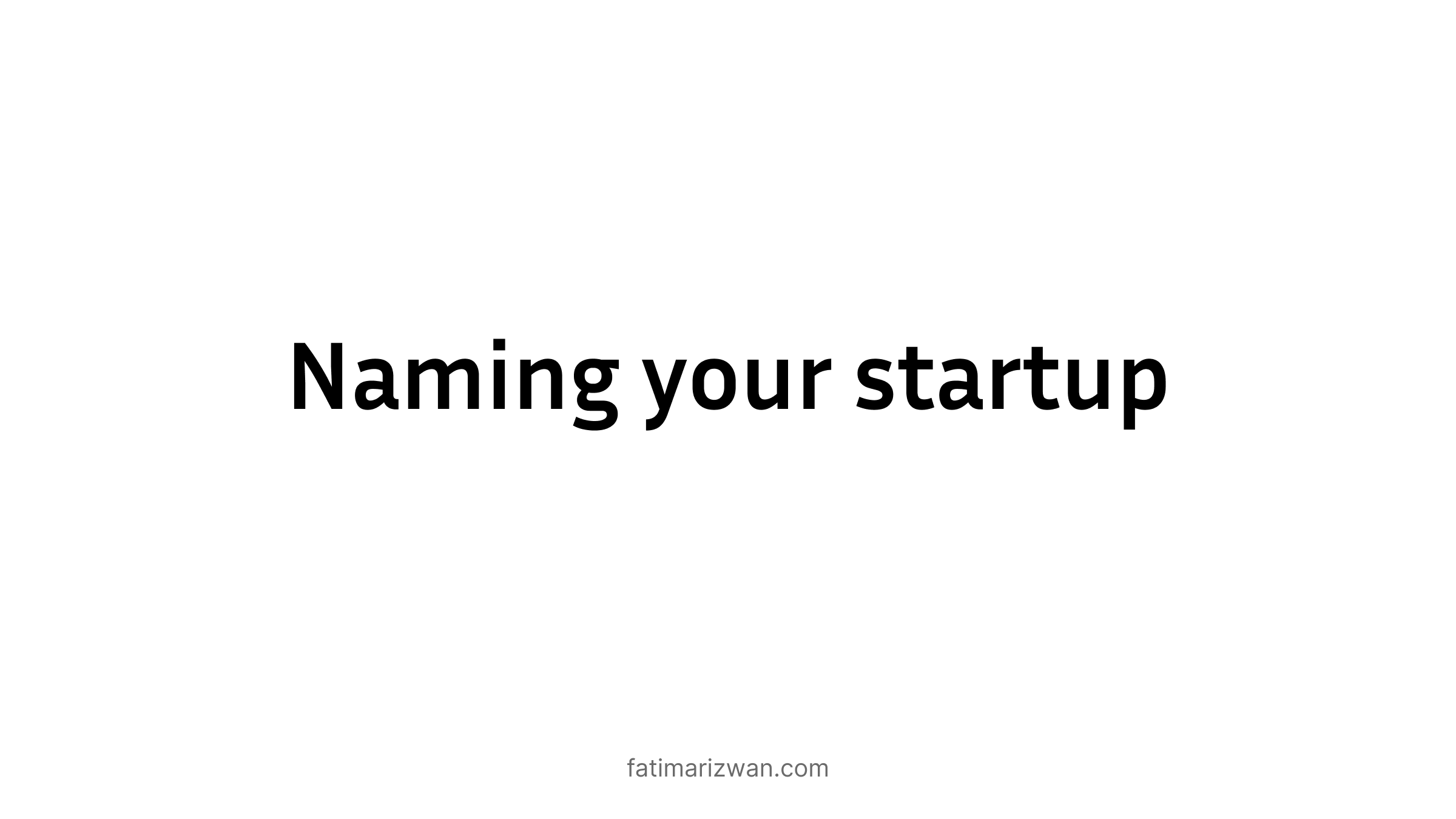 Naming Your Startup – 2025